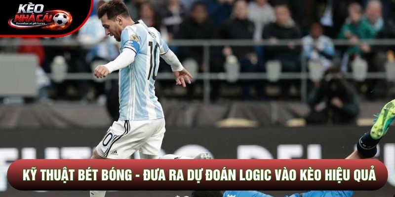 hướng dẫn kỹ thuật bét bóng